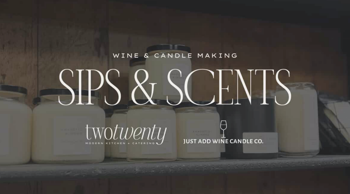Candle Workshop 1/29 - twotwenty @ 6pm wine included