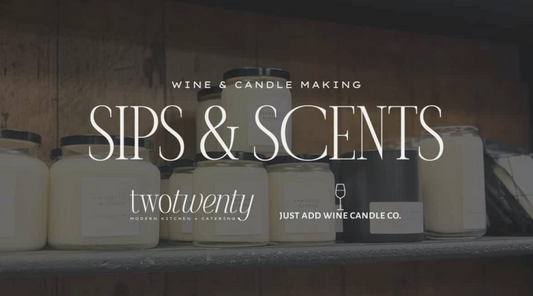 Candle Workshop 1/29 - twotwenty @ 6pm wine included